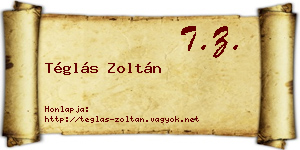 Téglás Zoltán névjegykártya
